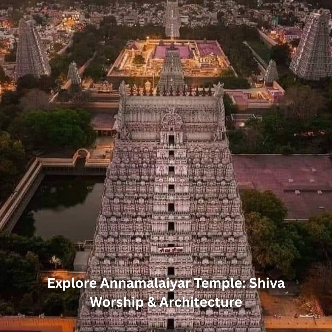 Explore Annamalaiyar Temple: Shiva Worship & Architecture