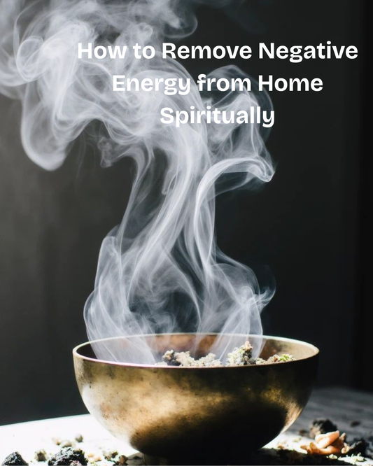 remove negative energy from home spiritually