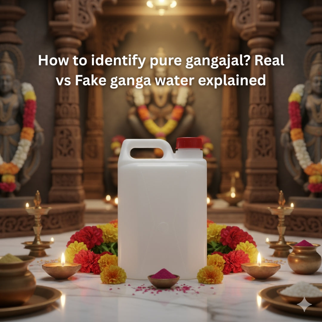 How to Identify Pure Gangajal? Real vs Fake Ganga Water Explained