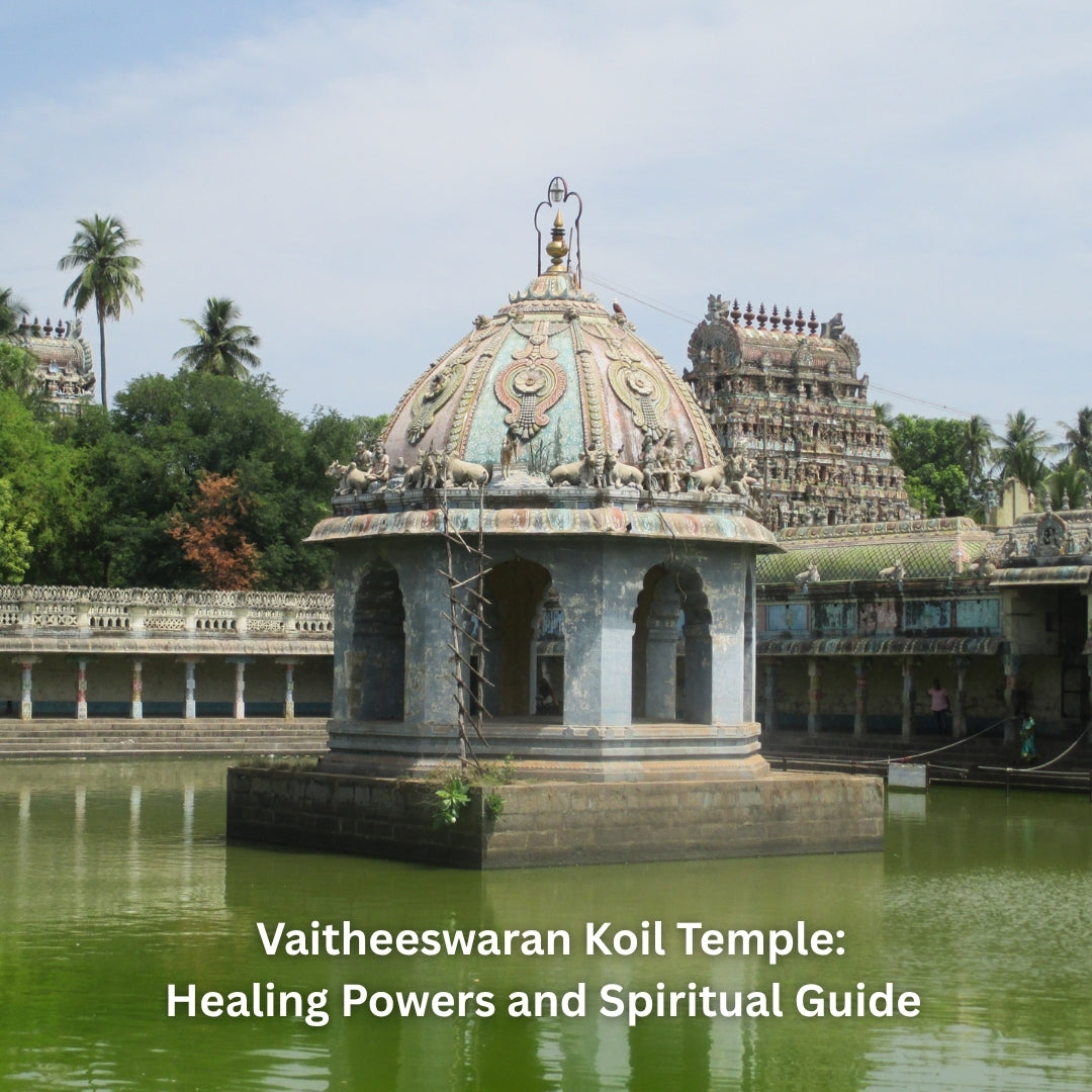 Vaitheeswaran Koil Temple: Healing Powers and Spiritual Guide